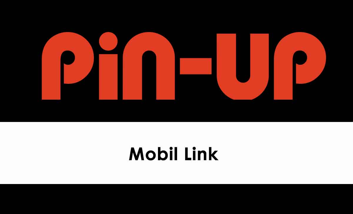 PinUp Mobil Link 