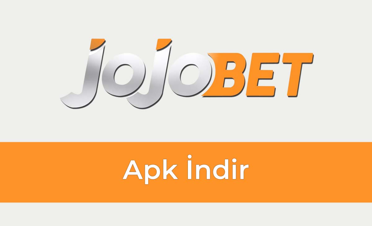 Jojobet Apk İndir