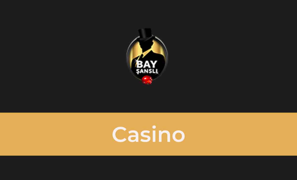 Bayşanslı Casino