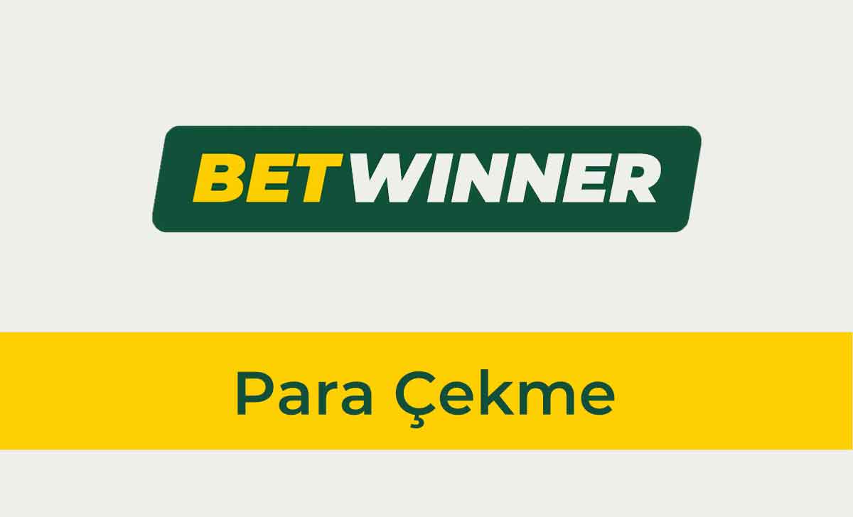 Betwinner Para Çekme